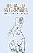 The Tale Of Peter Rabbit.: Written in rhymes
