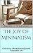 The Joy of Minimalism: Embracing a More Meaningful and Purposeful Life (Embrace Simplicity: A Journey into Minimalism and Mindful Living)