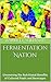Fermentation Nation: Uncove...