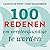 100 redenen om verpleegkundige te worden, te zijn en te blijven (Dutch Edition)