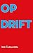 Op drift (Dutch Edition)