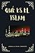 Qué es el Islam (Spanish Edition)