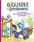 Grandir avec les Schtroumpfs - Tome 12 - Le Schtroumpf qui ne voulait pas prêter ses affaires
