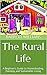 The Rural Life: A Beginner'...