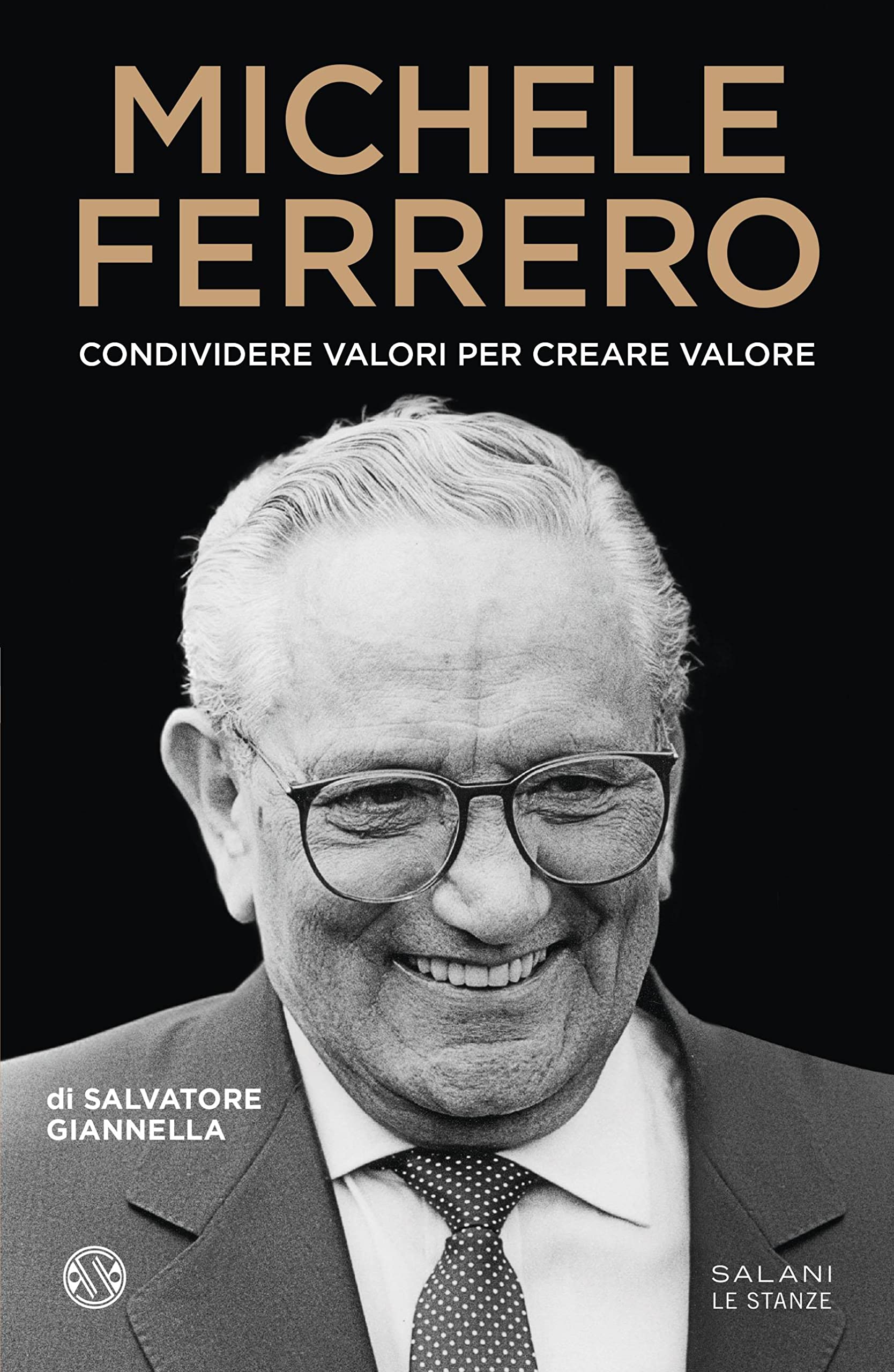 Michele Ferrero: Condividere valori per creare valore (Kindle Edition)