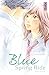 Blue Spring Ride - Tome 5 by Io Sakisaka Blue Spring Ride - Tome 5 by Io Sakisaka