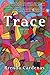 Trace