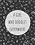 A Girl Who Doodles Everywhere (Large) by Deeksha Chauhan