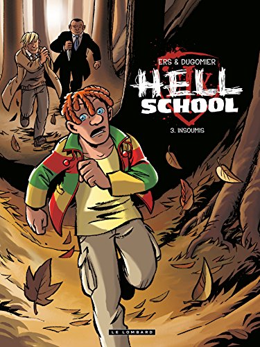Hell School - Tome 3 - Insoumis (French Edition)