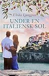 Under en italiensk sol by Ulrika Ljunggren