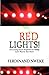 RED LIGHTS!: Overcoming Sex...