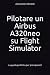 Pilotare un Airbus A320neo ...