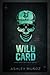 Wild Card (Rake Forge University, #1)