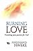 Burning Love: Provoking You...