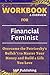 Workbook For Financial Feminist: Overcome the Patriarchy's Bullsh*t to Master Your Money and Build a Life You Love