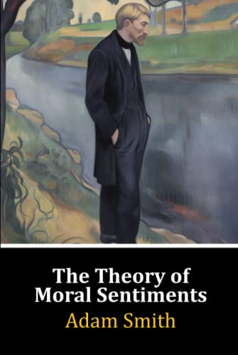 The Theory of Moral Sentiments