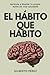 El Hábito que Habito: Apren...