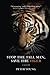 Stop The Tall Man, Save The Tiger by Peter Young Stop The Tall Man, Save The Tiger by Peter Young