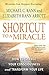 SHORTCUT TO A MIRACLE by Michael Rann