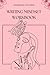 Writing Mindset Workbook (P...