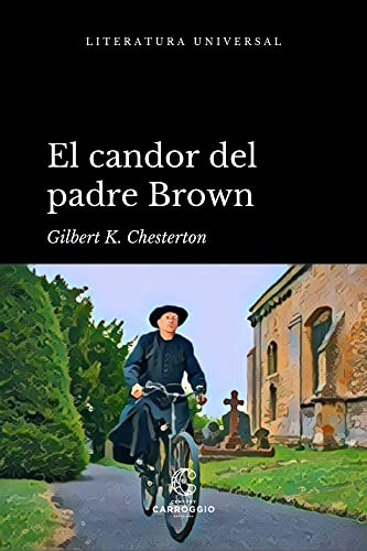 El candor del padre Brown (Literatura universal) (Spanish Edition)