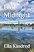 Blue Midnight by Ella Kindred