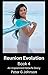 Reunion Evolution: Book 4: ...