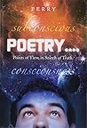 Poetry....: Points of View, in Search of Truth.