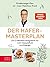 Der Hafer-Masterplan: Das 2...