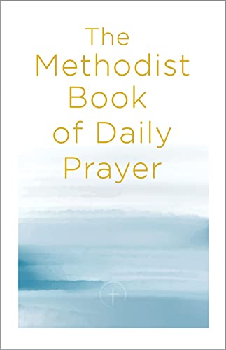 The Methodist Book of Daily Prayer (Paperback)