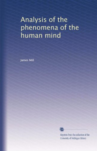 Analysis of the phenomena of the human mind