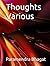 Thoughts Various