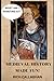 Medieval History Made Fun!:...