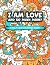 I Am Love: And So Much More!
