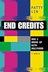 Book cover for End Credits: How I Broke Up with Hollywood