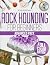 ROCKHOUNDING FOR BEGINNERS:...