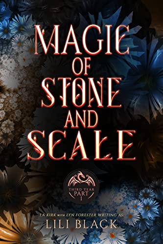 Magic of Stone and Scale: Third Year Part 1 (Spearwood Academy #9)
