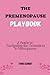The Premenopause Playbook: ...