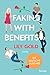 Faking With Benefits