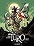 Turo - Tome 2 - Le Coeur d'...