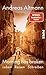 Morning has broken: Leben Reisen Schreiben (German Edition)