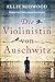 Die Violinistin von Auschwitz by Ellie Midwood