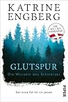 Glutspur: Die Wur...