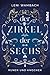 Der Zirkel der Sechs: Runen und Knochen
