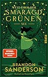 Weit über der smaragdgrünen See by Brandon Sanderson