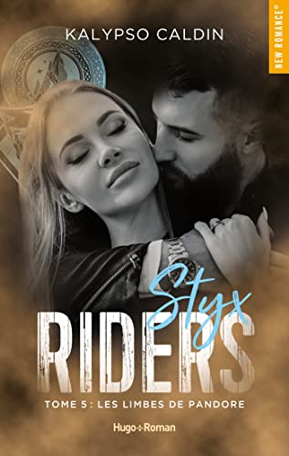 Les limbes de Pandore (Styx Riders, #5)