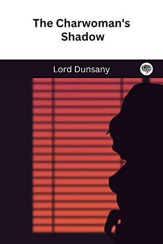 The Charwoman's Shadow