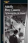 La invención de Morel by Adolfo Bioy Casares