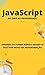 JavaScript do zero ao profissional: Aprenda de forma rápida mesmo se você for novo na programação (Programação Descomplicada: Domine as Linguagens do Futuro ... jeito rápido e fácil) (Portuguese Edition)