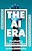 The AI Era: Transforming In...